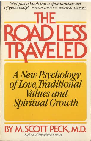 Read robert frost poem:two roads diverged in a yellow wood, and sorry i could not travel both and be one traveler, long i stood. The Road Less Traveled: A New Psychology of Love ...