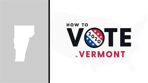 how to vote in vermont 2020 youtube