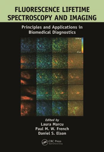Fluorescence Lifetime Spectroscopy And Imaging Principles And