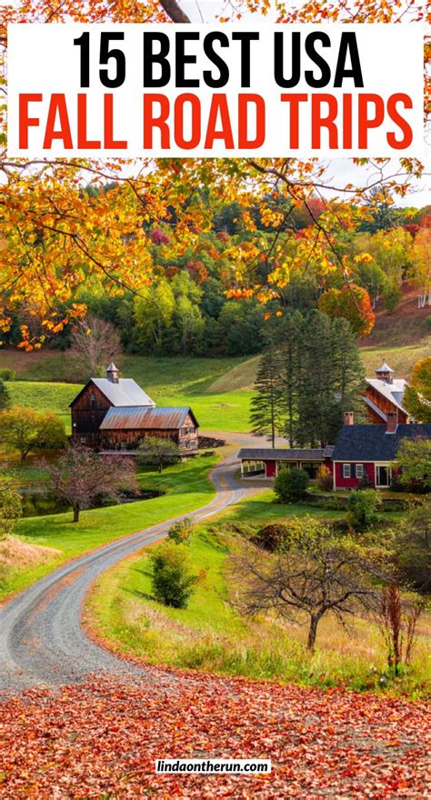 15 Best Fall Foliage Road Trips And Drives In The Usa Fall Foliage