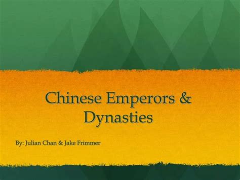 Ppt Chinese Emperors And Dynasties Powerpoint Presentation Free