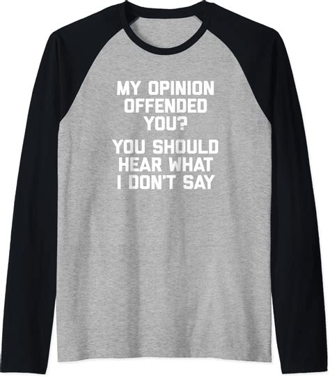 My Opinion Offended You T Shirt Funny Saying Sarcastic