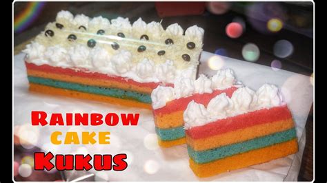 Rainbow Cake Kukus Dengan Takaran Sendok Cuman 2 Telur Hasilnya Super