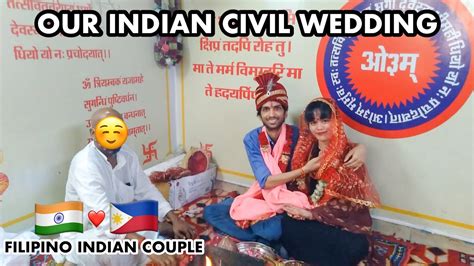 We Re Married Filipina And Indian Civil Wedding From Ldr To Forever Pinay Sa India Youtube