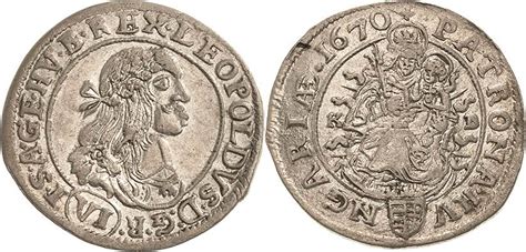 Habsburg Leopold I 1657 1705 6 Kreuzer 1670 Auctions Höhn