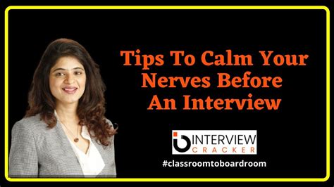Tips To Calm Your Nerves Before An Interview Youtube