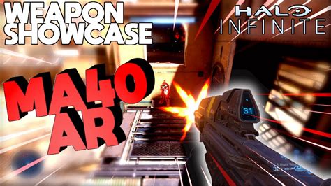 Ma40 Ar Assault Rifle Halo Infinite Weapon Showcase 5 Minutes Of