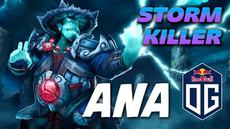 Ana started his career as a substitute player for ferrari 430 on invictus gaming in march 2016. OG.ANA STORM KILLER - Dota 2 Pro Gameplay - YouTube