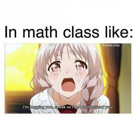 Unfortunately I Like Math So This Is Not Me In Math Class Nichijou
