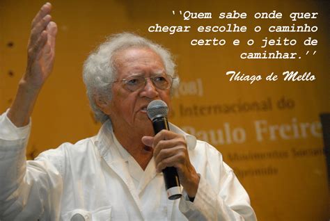 Thiago De Mello O Poeta Que Se Recusava A Aprender A Li O De Aceitar As Injusti As Fl Vio Chaves