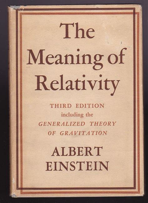 The Meaning Of Relativity Third Edition Including The Generalized