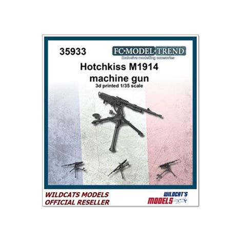 Fc Model Trend 35933 Hotchkiss M1914 Machine Gun 3d Printed 135