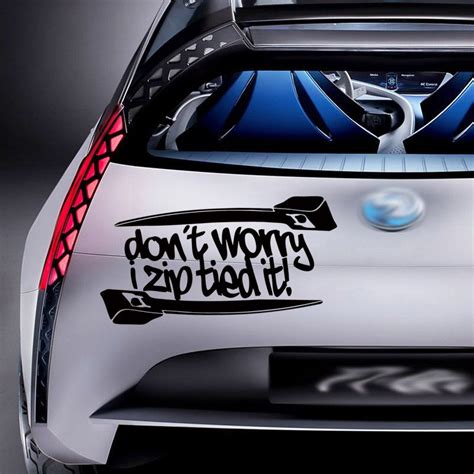 For Don T Worry I Zip Tie Sticker Funny Car Styling Jdm Race Car