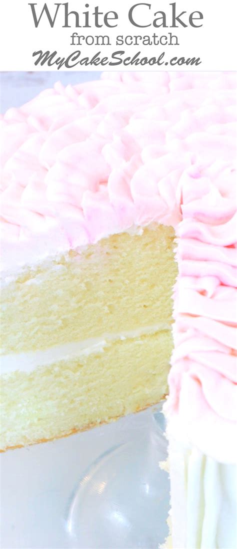 Mar 04, 2018 · simply the best white cake recipe made from scratch. White Cake from Scratch! Recipe by MyCakeSchool.com | My Cake School