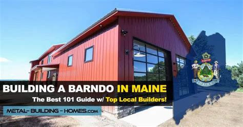 Building A Barndominium In Maine Best 2023 Guide