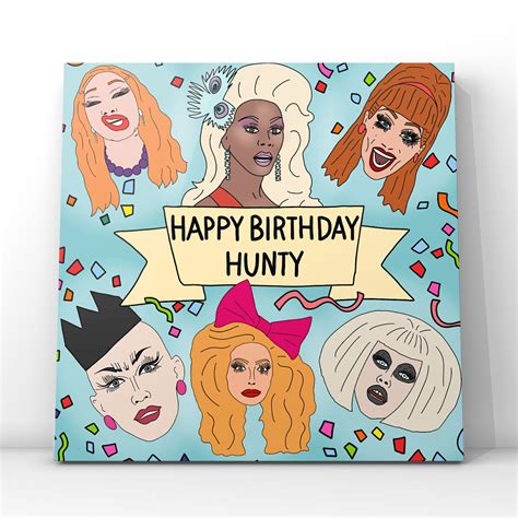 Rupauls Drag Race Birthday Card Happy Birthday Hunty Etsy