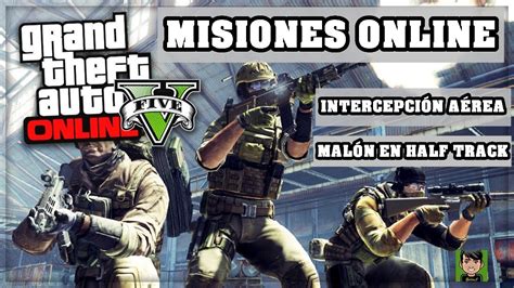 Gta 5 Online Nuevas Misiones Tráfico De Armas Gameplay Youtube