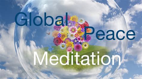 Global Peace Meditation On 45th April 2020 Youtube