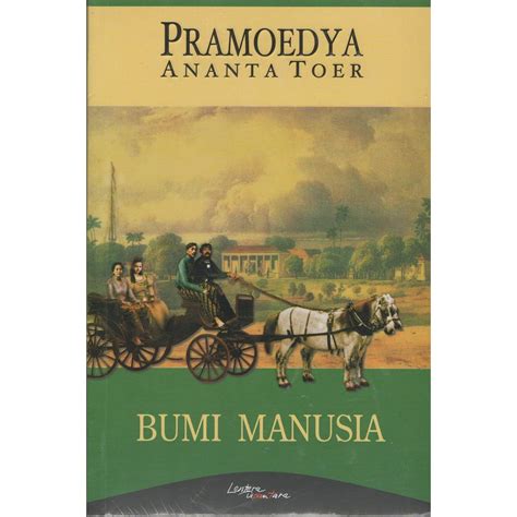 Review Buku Bumi Manusia Pramoedya Ananta Toer