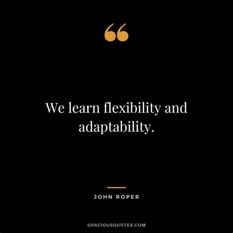 Top 65 Quotes About Adaptability ADJUST