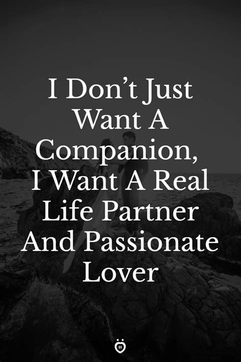 I Dont Just Want A Companion I Want A Real Life