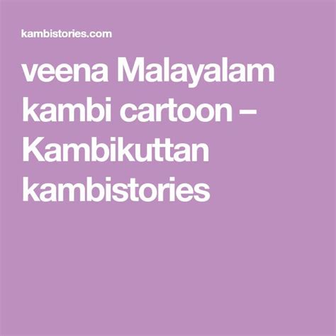 Veena Malayalam Kambi Cartoon Kambikuttan Kambistories David