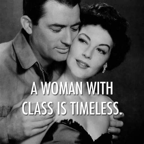 A Woman With Class Is Timeless Picture Quotes Classy Women Quotes