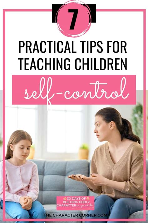 7 Practical Tips For Teaching Children Self Control The Character Corner