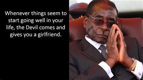 19 Legendary Quotes By Robert Mugabe Legendary Quotes Mugabe Quotes