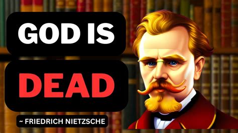 Exploring Nietzsches Philosophy God Is Dead Youtube