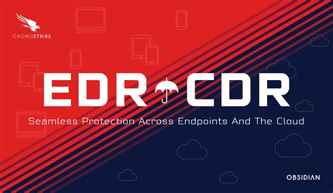 Obsidian Crowdstrike Detection And Response Across Cloud And