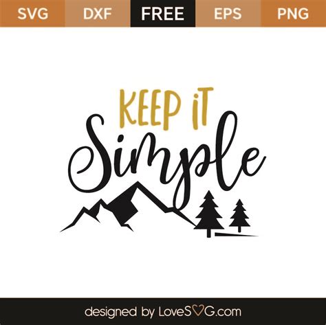 Keep It Simple Svg Cut File Svg Lovesvg