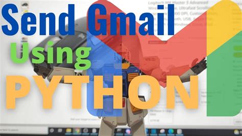 Send Gmail Using Python Youtube