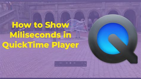 How To Show Milliseconds In Quicktime Player Youtube