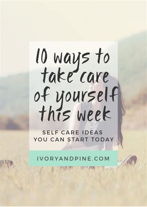10 Ways To Take Care Of Yourself This Week Self Care Take Care Of