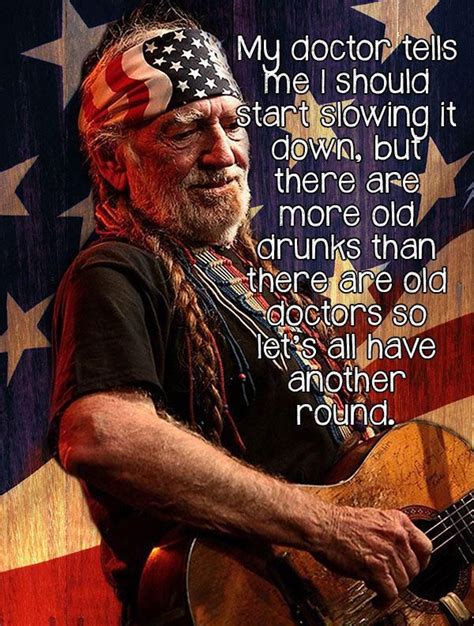 10 Amazing Willie Nelson Quotes In Honor Of 420 10 Photos Willie