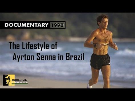Documentary Ayrton Senna The Lifestyle Of Ayrton Senna In Brazil