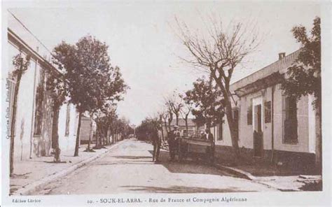 MEDIA Souk el Arba - Ville — 1830-1962 ENCYCLOPEDIE de L'AFN