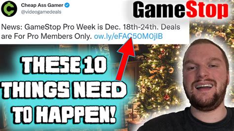 These 10 Things Need To Happen On Gamestop Pro Week On Dec 18th 2022