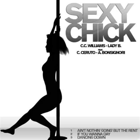 Sexy Chick By Cc Williams Lady B On Amazon Music