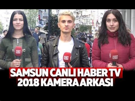 Samsun son haber güncel, cesur ve tarafsızlık ile samsun haberleri kaynağıdır. Samsun Canlı Haber TV 2018 Kamera Arkası - YouTube