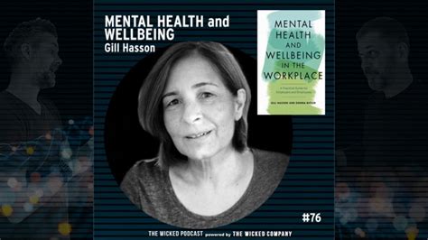 The Wicked Podcast 76 Gill Hasson Mental Health And Wellbeing At The Workplace Youtube