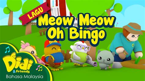 Hora horey!bingolyricsuncle atan has a. Lagu Kanak Kanak | Meow Meow Oh Bingo | Didi & Friends ...