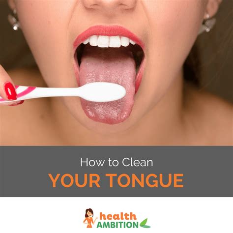 How To Clean Your Tongue Health Ambition