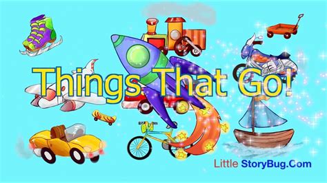 Preschool Learning Things That Go Littlestorybug Youtube