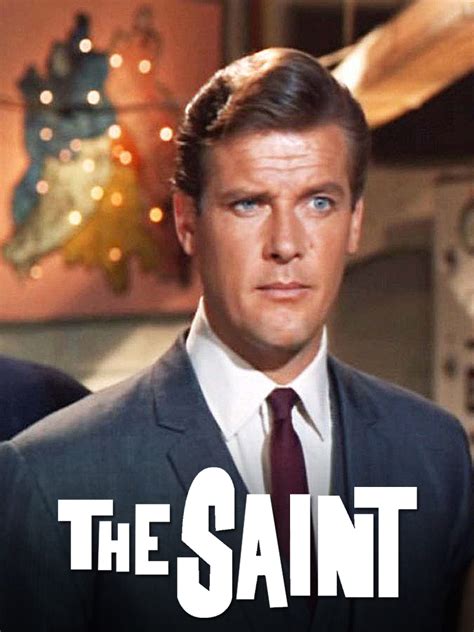The Saint Full Cast And Crew Tv Guide