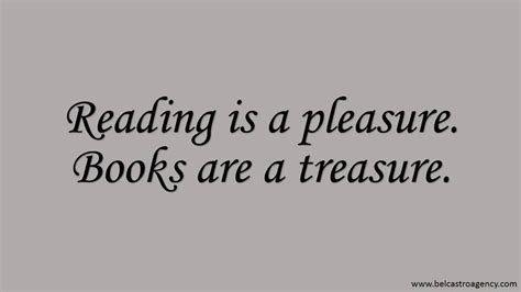 Pleasures And Treasures Reading Quotes Book Quotes Quotes