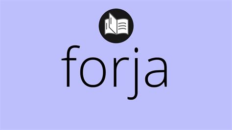 O Que Significa Forjava