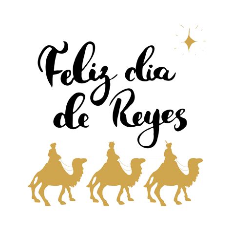 Feliz Dia De Reyes Bonne Journée Des Rois Lettrage Calligraphique