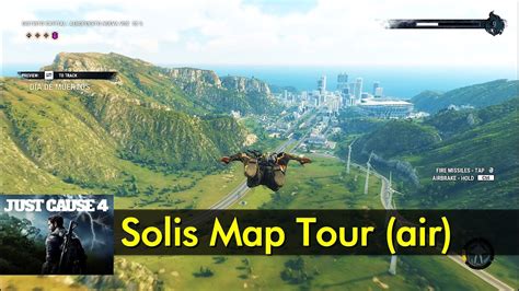 Solis Map Aerial Tour Wingsuit Just Cause 4 The Game Tourist